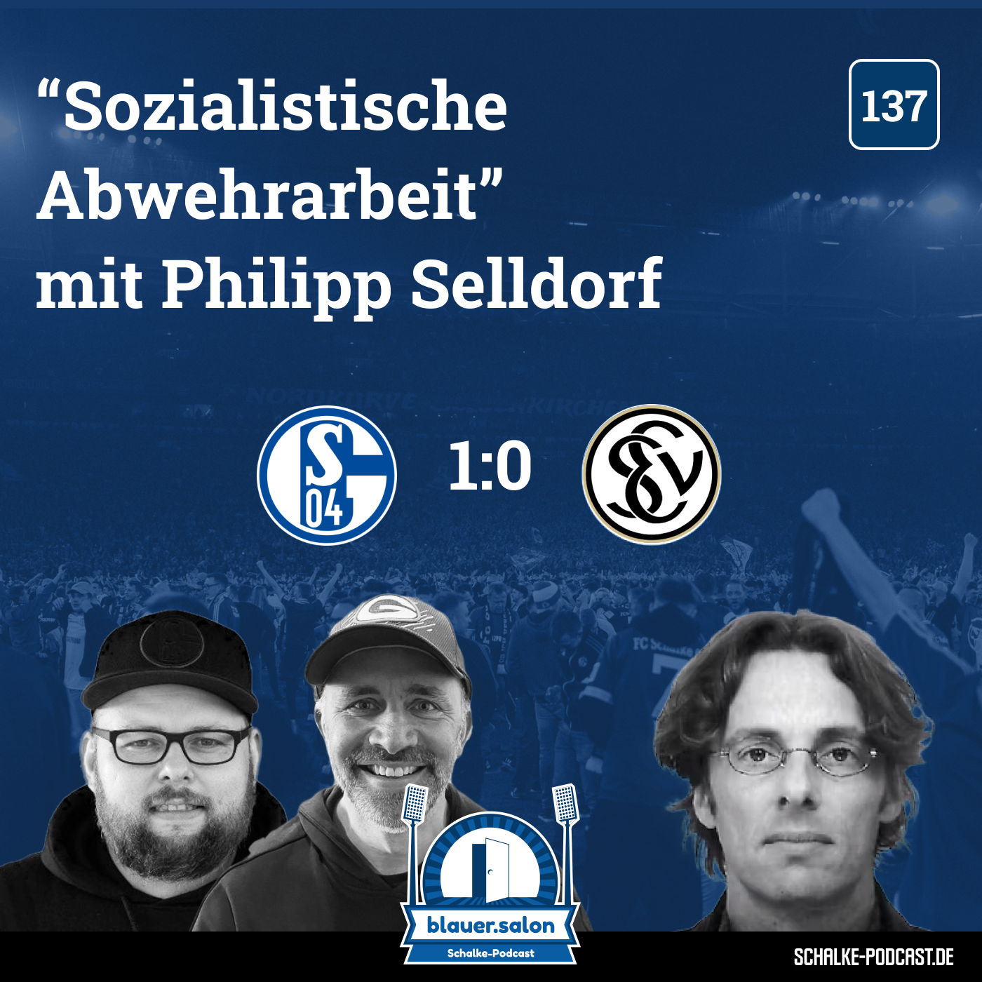 137: Sozialistische Abwehrarbeit (mit Philipp Selldorf)