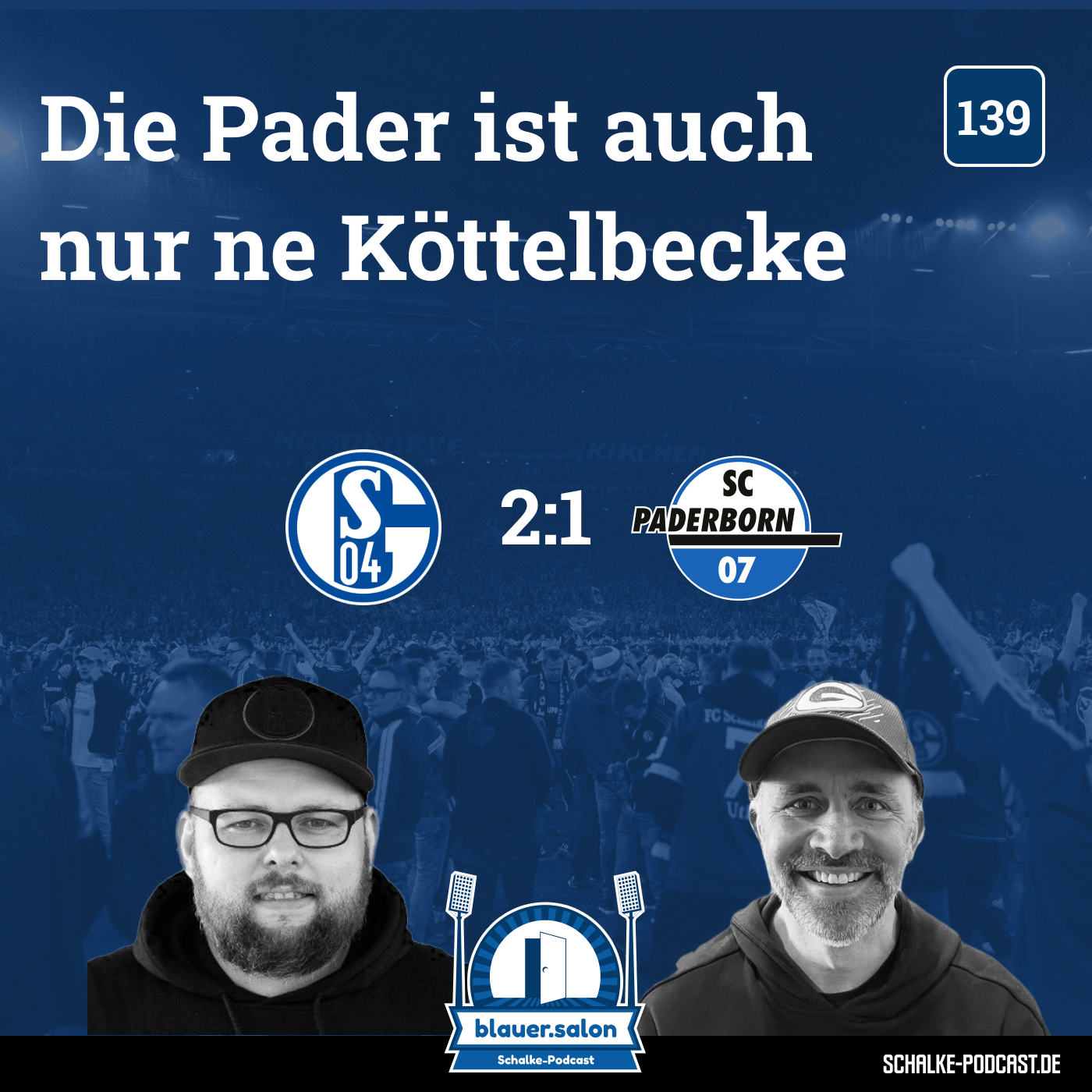 139: Die Pader ist auch nur ne Köttelbecke